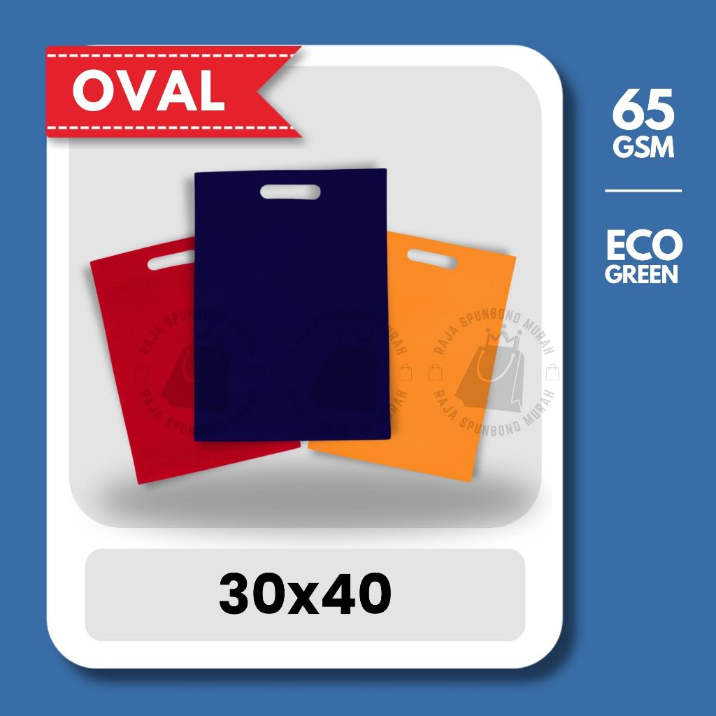 

OVAL 65GSM Ukuran 30x40 Tas Spunbound Oval Goodie Bag Laken Ekonomis Polos