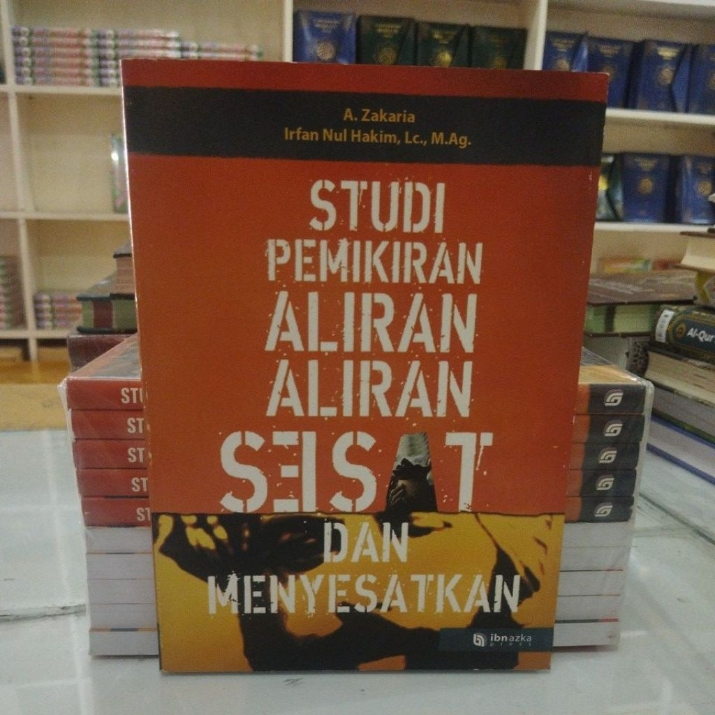 [Original] Buku Studi Pemikiran Aliran Aliran Sesat.Dan Menyesatkan by A. Zakaria