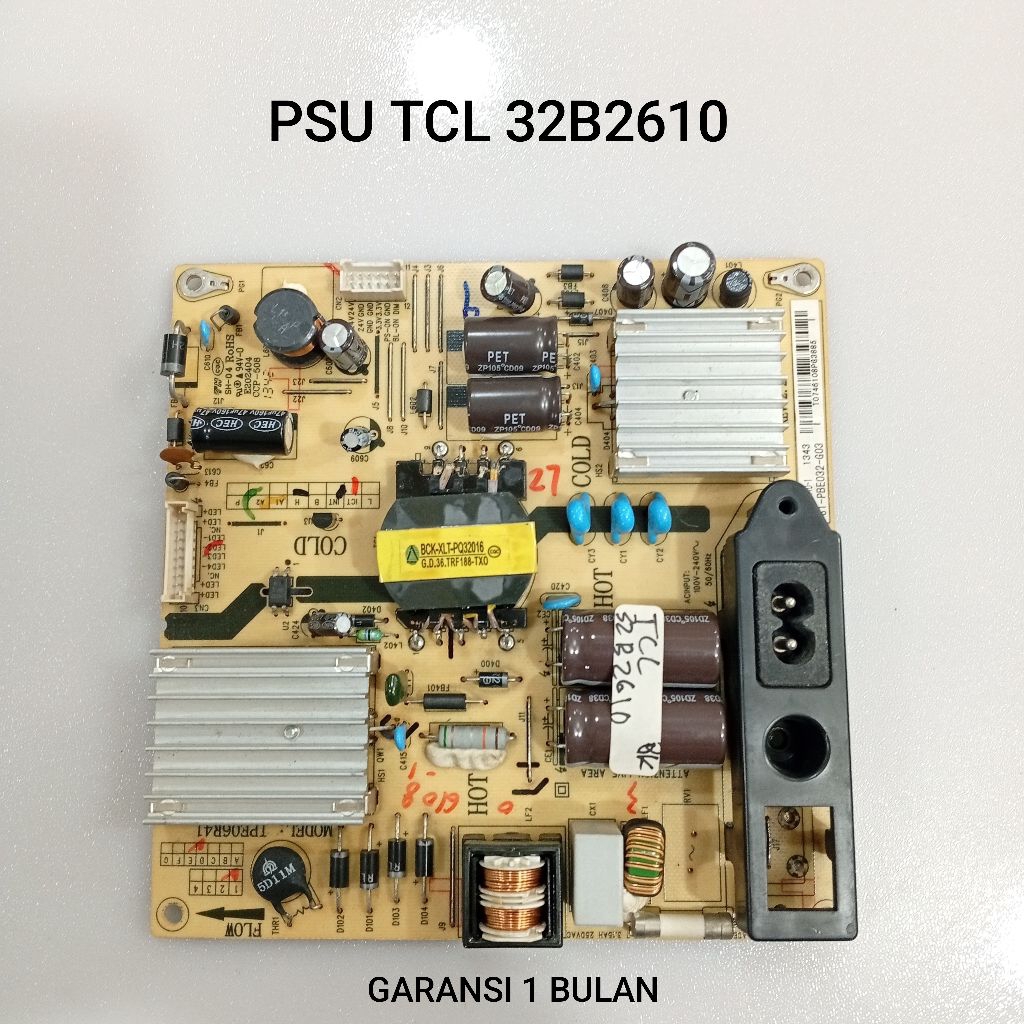 POWER SUPPLY TCL 32B2610 - PSU - REGULATOR - MESIN TV LED TCL