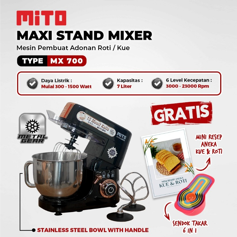 MITO Maxi Mixer MX700 MX-700 7 Liter Mixer Roti Mixer Kue Stand Mixer Kekinian  Gratis Buku Resep Ku