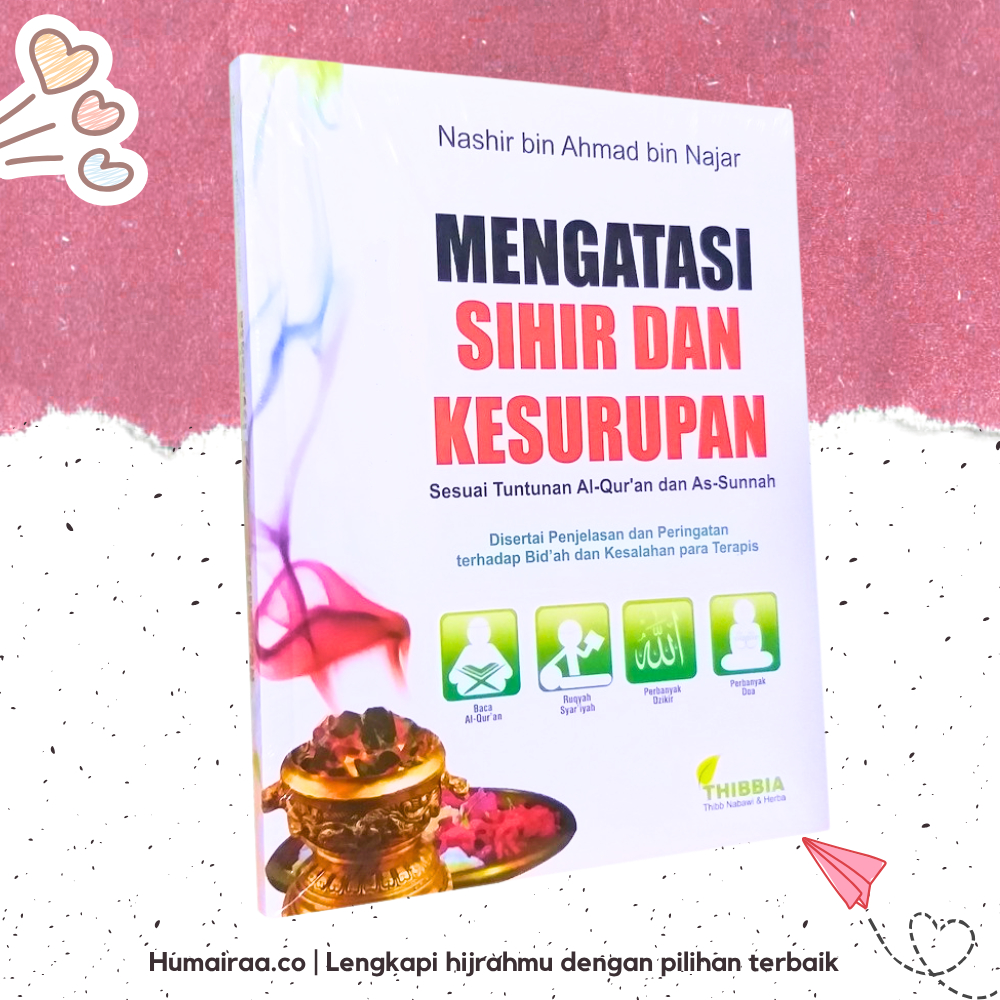 Mengatasi Sihir Dan Kesurupan Thibbia 100% ORIGINAL TANPA RAGU Buku bacaan kitab agama islam sesuai 