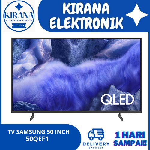 TV SAMSUNG 50QEF1 QLED SMART TV 50 INCH UHD 4K WITH 100% COLOUR VOLUME / QA50QEF1AKXXD