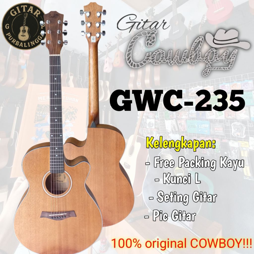 GITAR COWBOY ORIGINAL GWC-235 NA DAN GWC-235 NS GITAR AKUSTIK AKUSTIK ELEKTRIK COWBOY