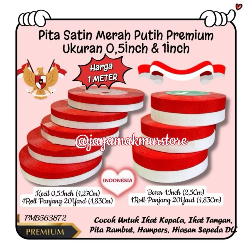 

(1METER) PITA MERAH PUTIH / PITA SATIN MERAH PUTIH PREMIUM / PITA MERAH PUTIH 0,5 INCH , 1 INCH / HIASAN 17 AGUSTUS HUT RI / PMB563872