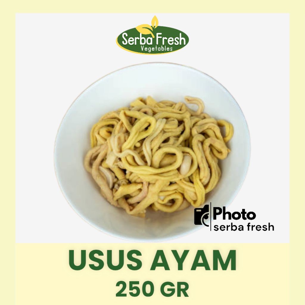 

USUS AYAM | 250GR | SERBA FRESH