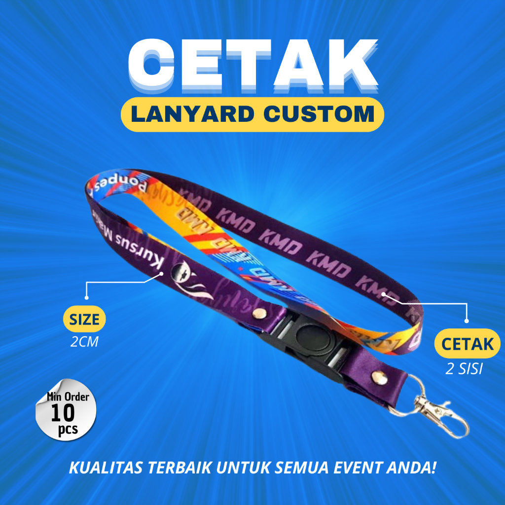 

Tali Lanyard Custom Ukuran 2cm 2sisi Free Desain Custom Nama dan Logo Produksi Cepat dan Murah!