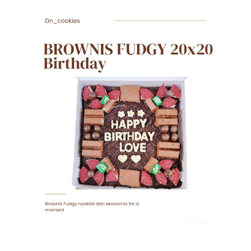 

Brownis Fudgy Birthday Spesial 20x20