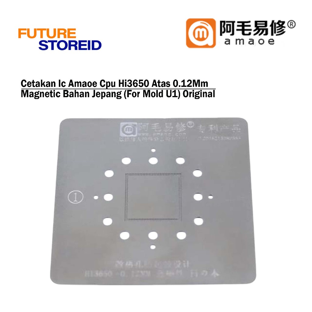 Cetakan Ic Amaoe Cpu Hi3650 Atas 0.12Mm Magnetic Bahan Jepang (For Mold U1) Original - Cetakan Mold 