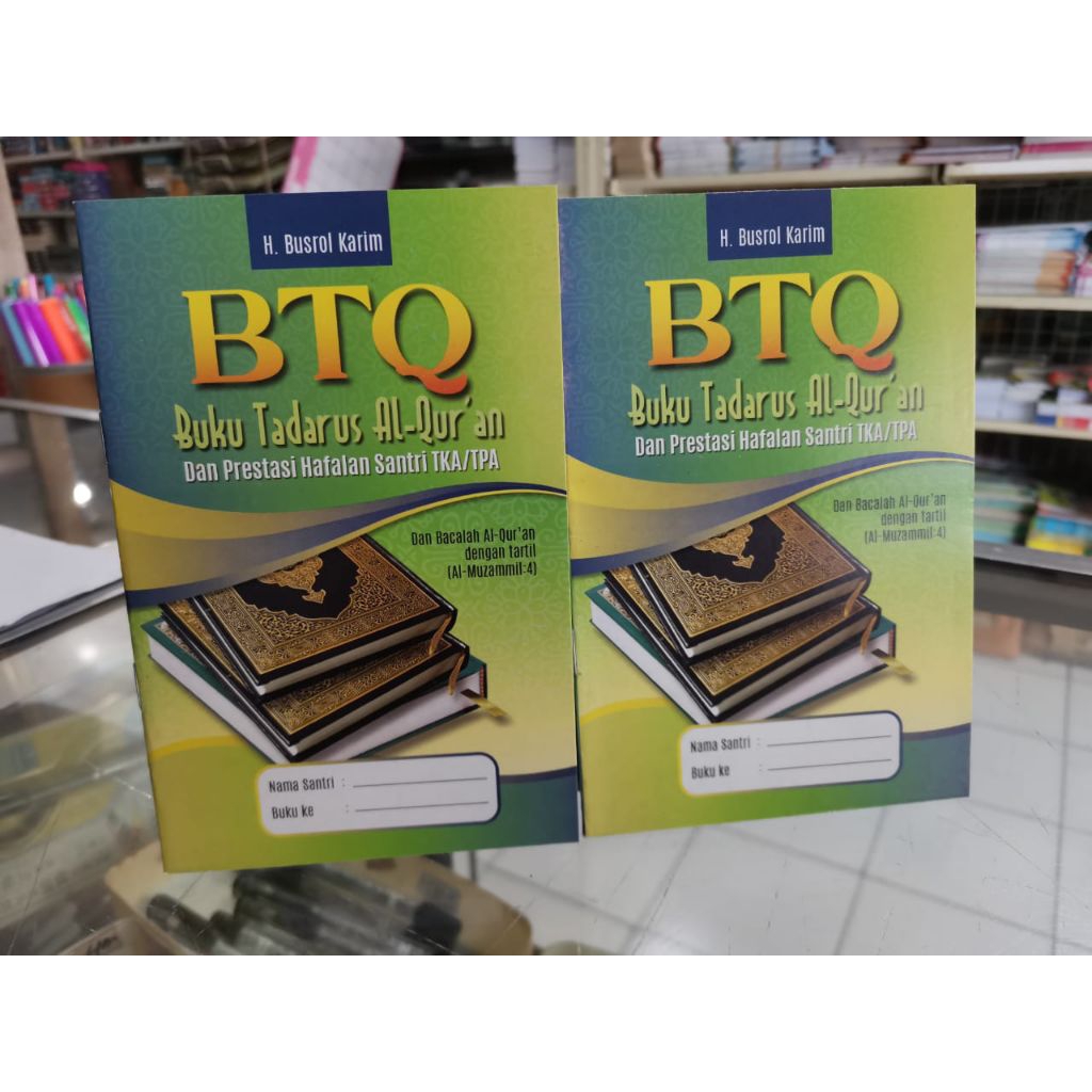 BTQ buku tadarus al quran dan prestasi hafalan santri TKA/TPA