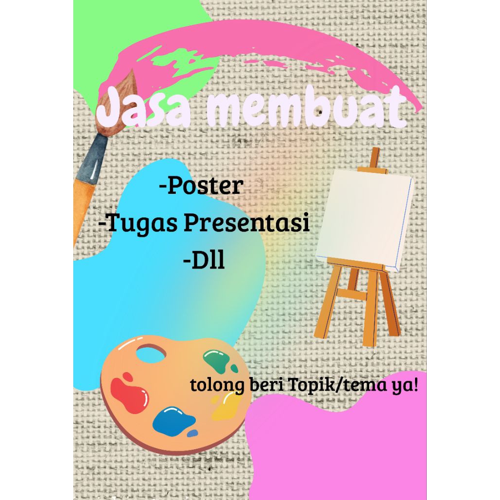 Jasa membuat Tugas Presentasi, Poster, PPT, DLL