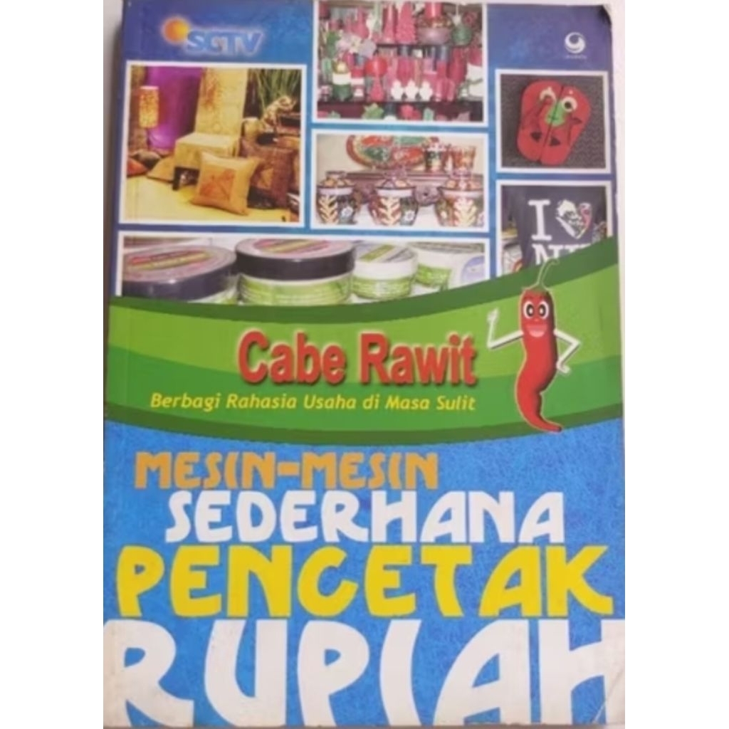 BUKU CABE RAWIT MESIN -MESIN SEDERHANA PENCETAK RUPIAH (BEKAS ORIGINAL)