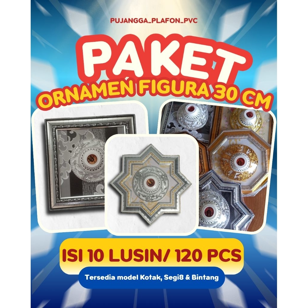 PAKET 10 LUSIN ( 120 PCS )  LAMPU PLAFON UK 30 X 30 CM, MODEL KOTAK, SEGI 8, BINTANG, ORNAMEN LAMPU 