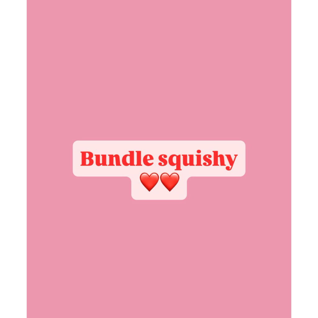 Bundle squishy lebih murah, squishy rare, squishy licensed, squishy common