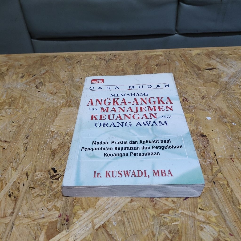 Buku Cara Mudah Memahami Angka Angka & Manajemen Keuangan bagi Orang Awam