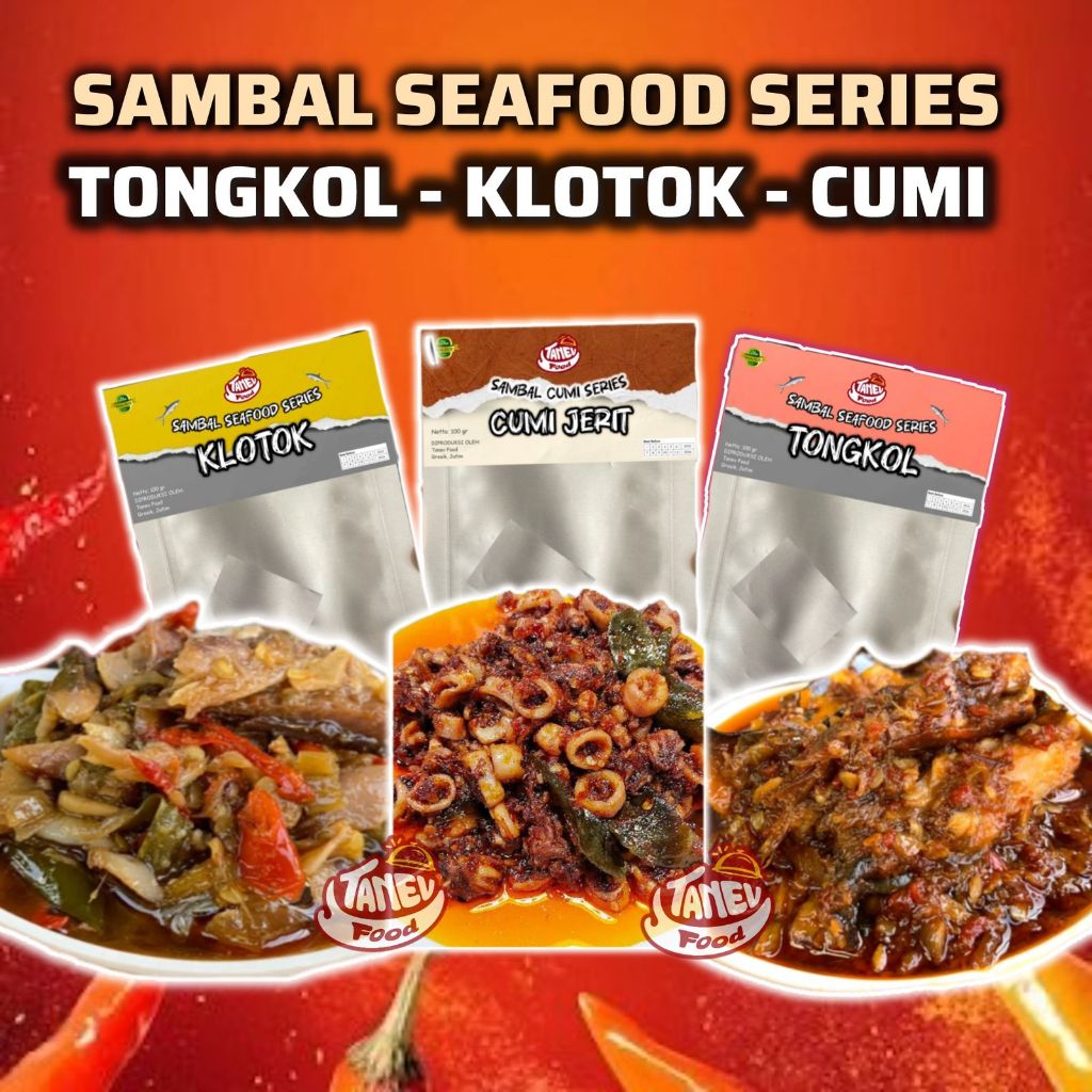 

Sambal Seafood Series TANEV FOOD Ada Sambel Cumi, Sambal Tongkol, Sambel Ikan Klotok