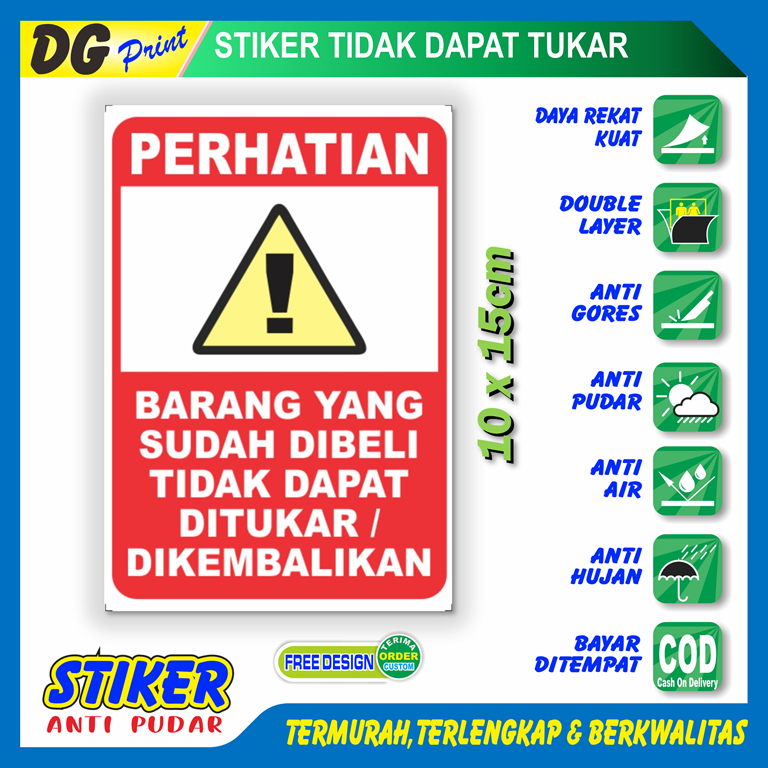 

Stiker anti pudar barang yang sudah dibeli tidak dapat ditukar kembalikan sticker peringatan pembeli