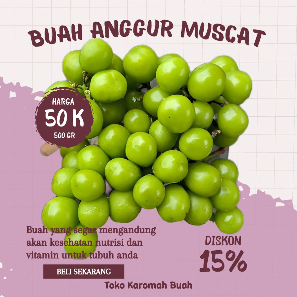 BUAH ANGGUR HIJAU SHINE MUSCAT 1 KG MANIS ( ANGGUR HIJAU MANIS TANPA BIJI )