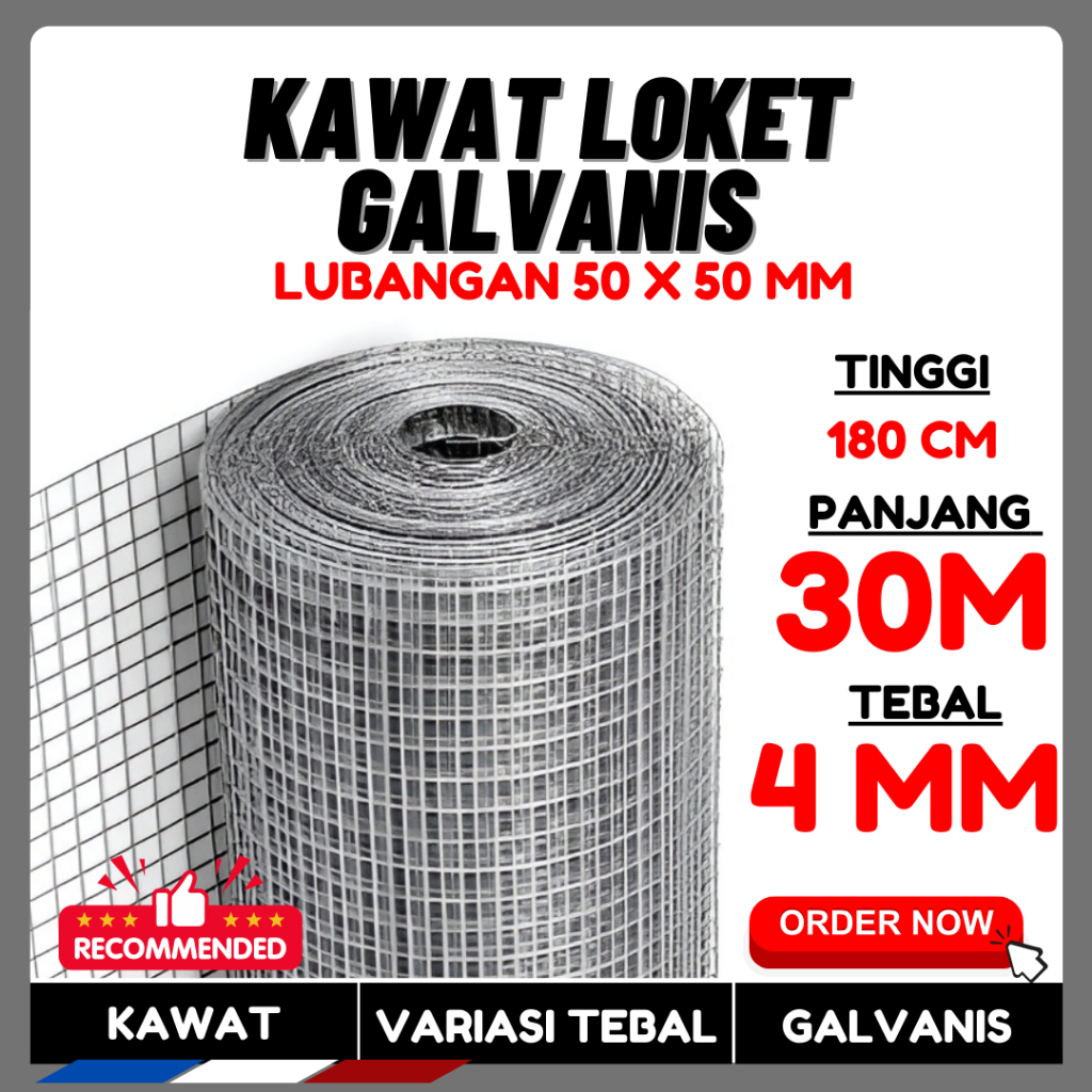 KAWAT LOKET GALVANIS PANJANG 30 METER TINGGI 1,8 METER LUB.50x50mm | VARIASI TEBAL KAWAT