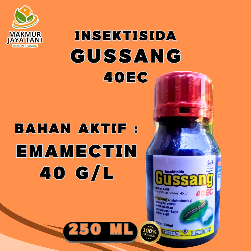 INSEKTISIDA GUSSANG 40EC 250ML - EMAMECTON 40G/L
