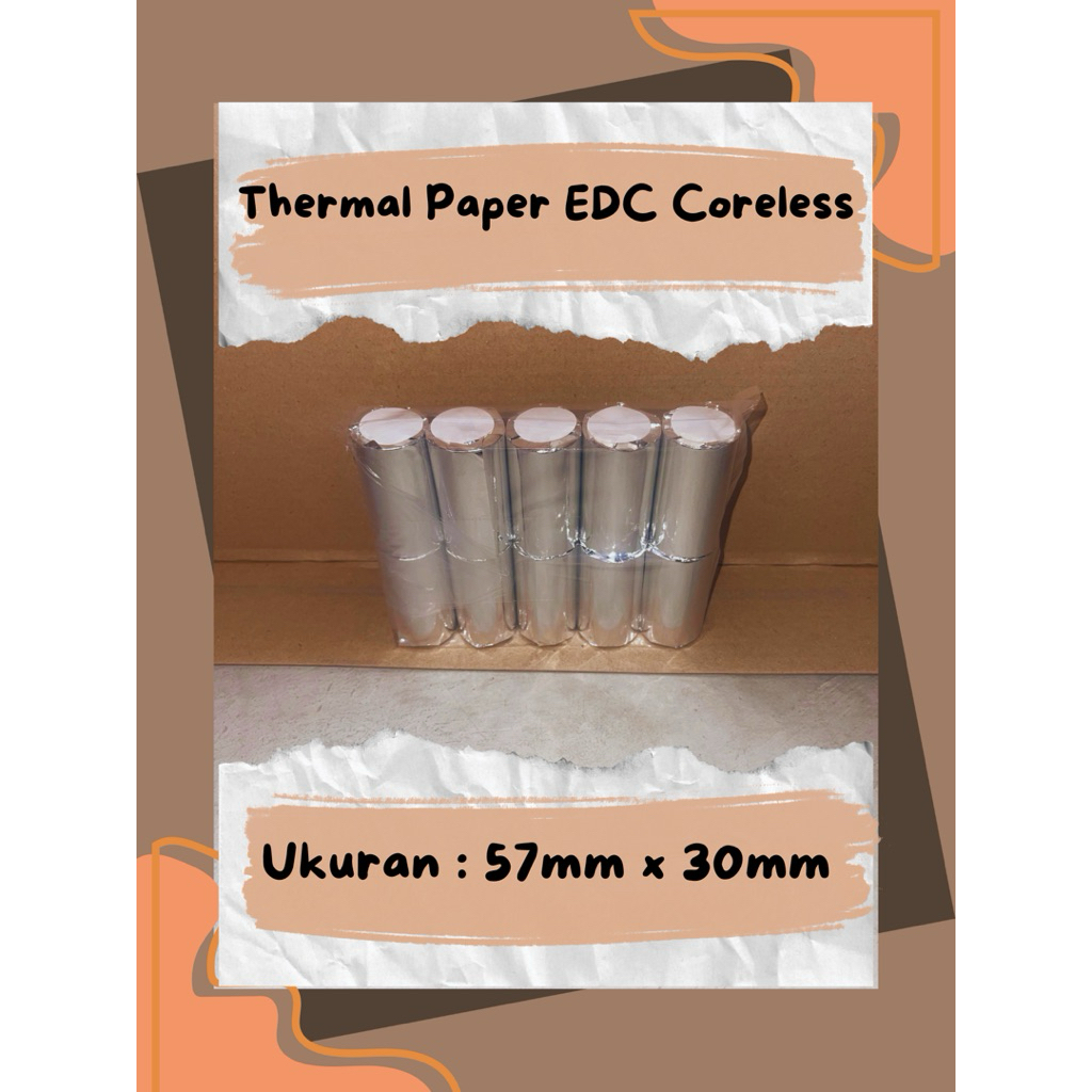 

Kertas Thermal EDC 57x30mm Coreless