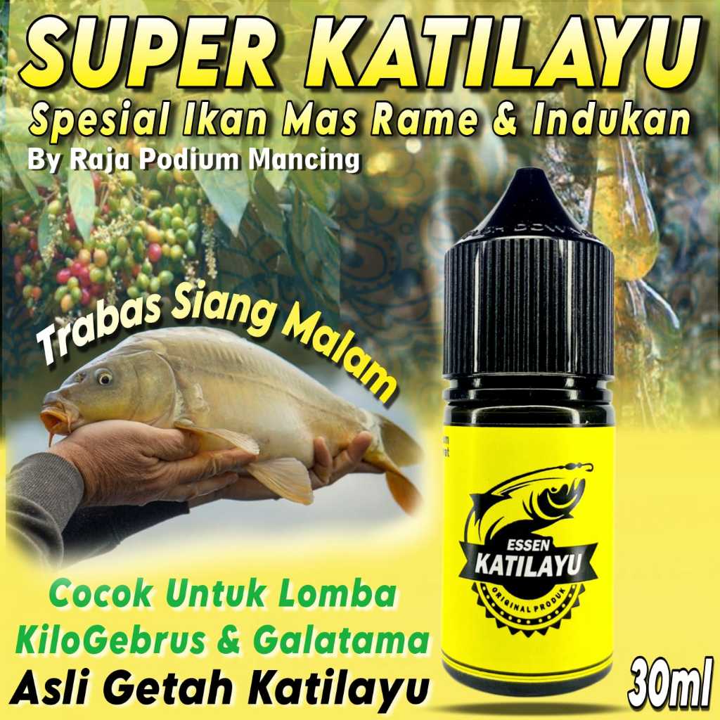 Essen Katilayu Super Premium Paling Gacor Disegala Medan & Cuaca, Essen Ikan Mas Original Katilayu