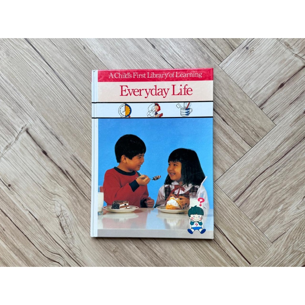 A Child’s First Library of Learning: Everyday Life- Time-Life Books [PRELOVED] Buku Anak Ensiklopedi