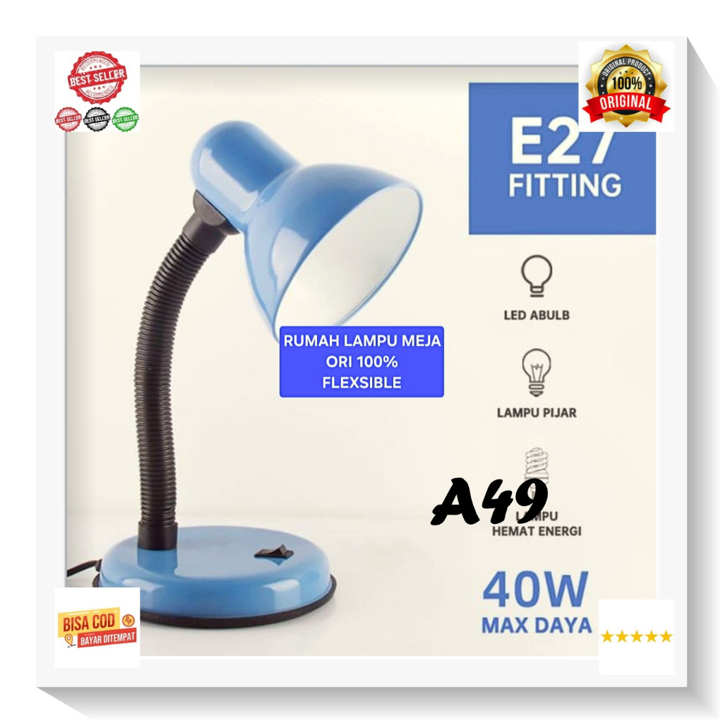 A49 Lampu Belajar Leher Flexible Fitting Lampu MEJA Belajar  TEMPAT LAMPU BESI E27 100% ORI ON OFF S