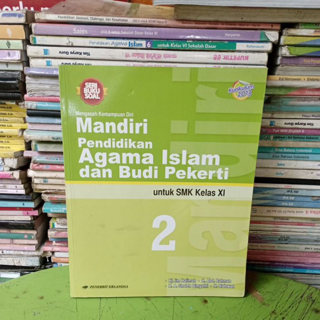 Buku Seri Soal Mandiri Agama Islam Untuk Smk/Sma Kelas XI/11/2  K13 Penerbit Erlangga