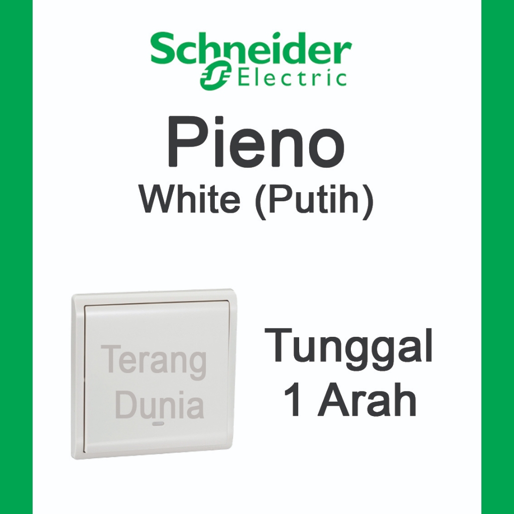 Saklar Tunggal Pieno Saklar Pieno Schneider Saklar Engkel Pieno Schneider Saklar Schneider Pieno Put