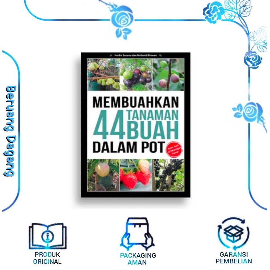 Buku MEMBUAHKAN 44 TANAMAN BUAH DALAM POT