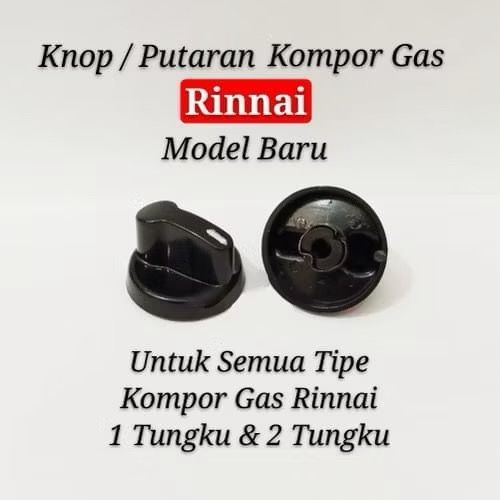 Knop Kompor Rinnai / Knop Rinnai / Knop Kompor Gas Rinnai / Tombol Kompor Rinnai / Tombol Rinnai