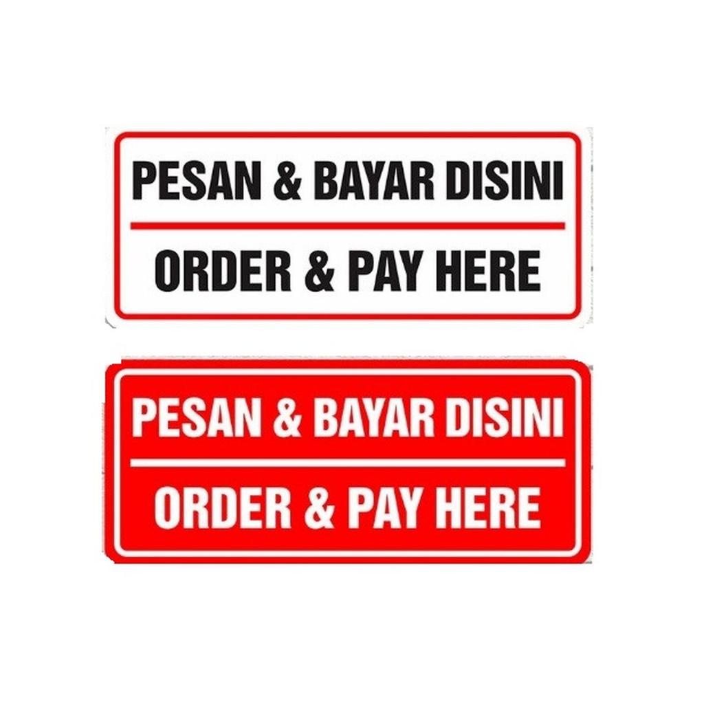 

sign stiker pesan dan bayar disini/ sticker order and pay here - Merah, 20x10
