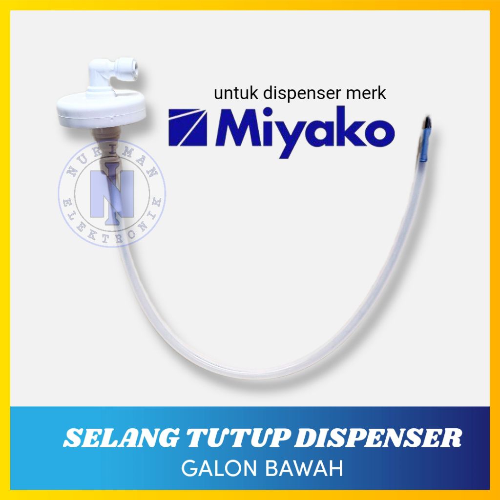 selang tutup dispenser galon bawah MIYAKO WDP-300