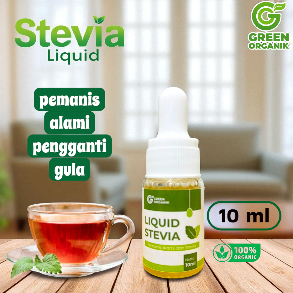 

GREEN ORGANIK Stevia Cair / Liquid Stevia 10ML Pemanis Alami Pengganti Gula 0% Kalori
