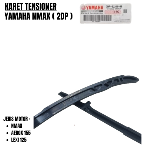 LIDAH TENSIONER NMAX 2DP BERKUALITAS ORIGINAL