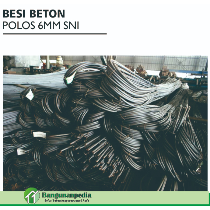 Besi beton polos 6mm SNI SERTIFIKAT