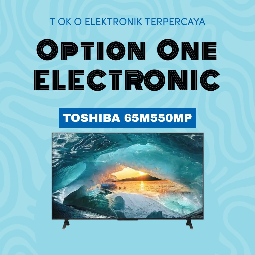 TOSHIBA 65M550MP / 65M550 QLED 4K GOOGLE TV 65 inch