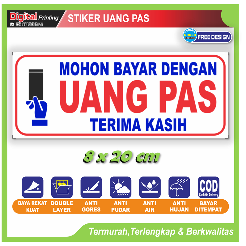 

Stiker tulisan bayar dengan uang pas pembayaran pembeli sticker peringatan toko warung dll