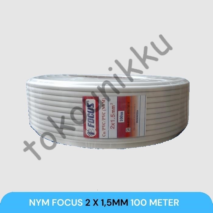 KABEL ENGKEL / NYM FOCUS 2 X 1,5MM / 3 X 1,5MM / 3 X 2,5MM PANJANG 100 METER - 3 x 1,5
