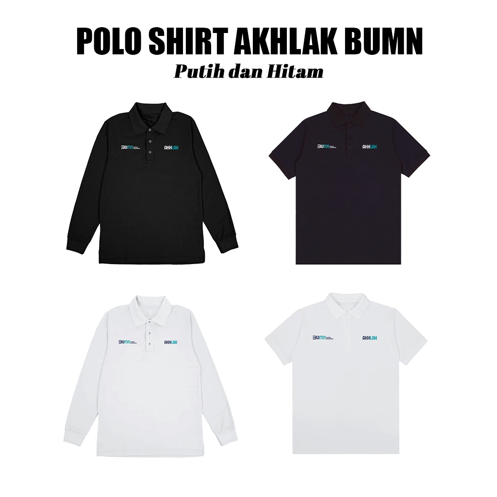 Polo Shirt Akhlak BUMN / Kaos Akhlak BUMN - Putih dan Hitam UNISEX