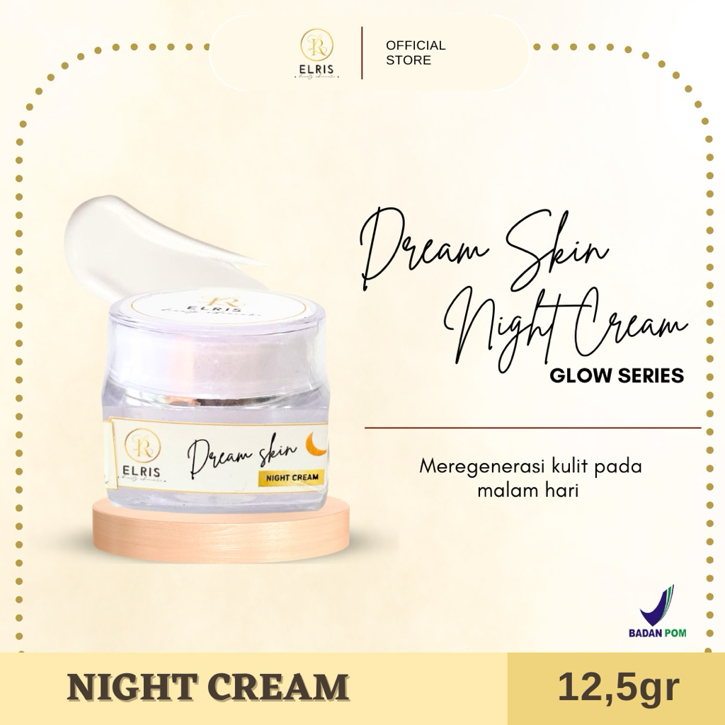 DREAM SKIN NIGHT CREAM ELRIS BEAUTY SKINCARE