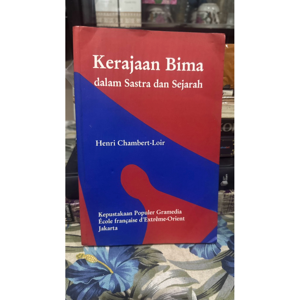 kerajaan bima dalam sastra dan sejarah - henri chambert loir