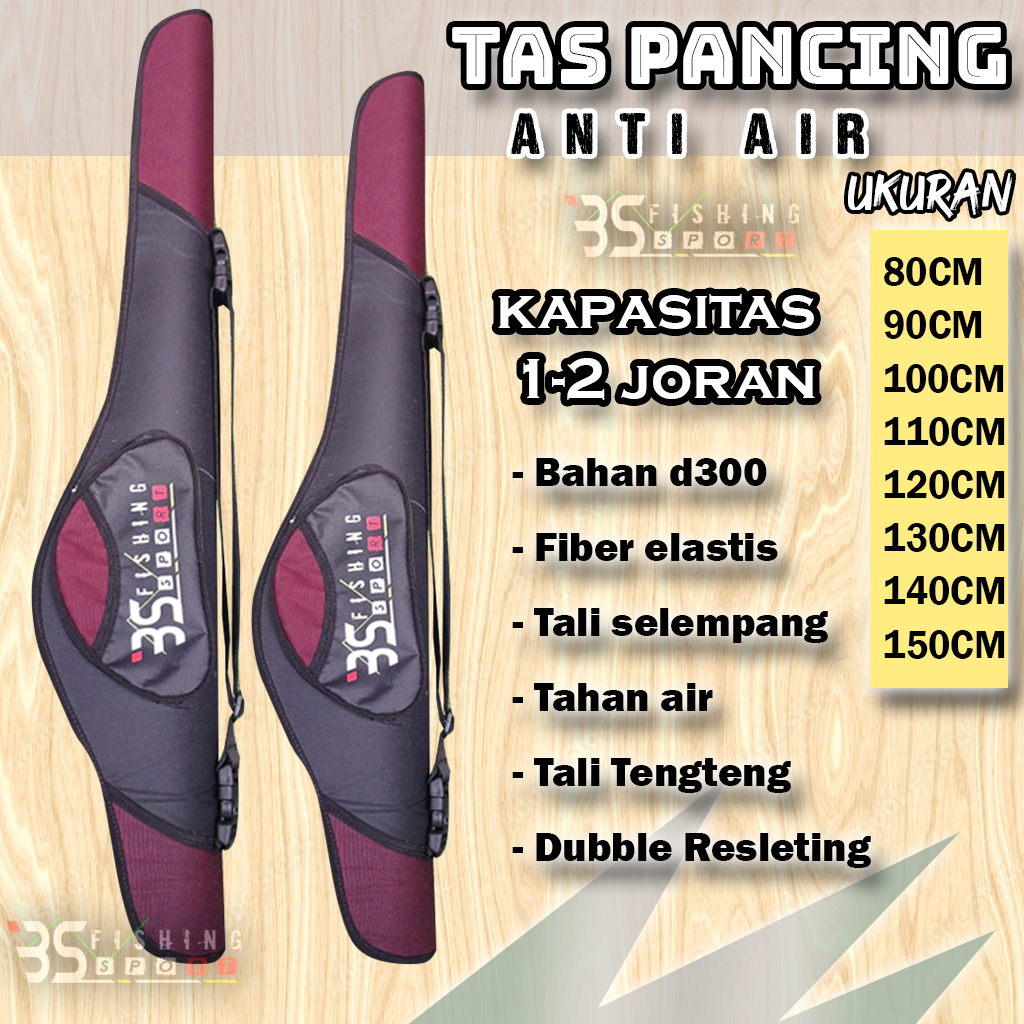 tas pancing anti air 2 joran ukuran 80cm - 150cm fiber  tahan air berkulitas terlengkap