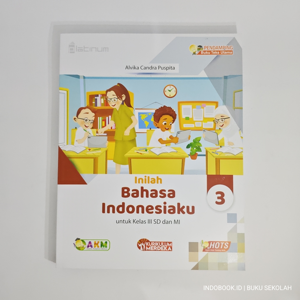 Buku Platinum Kelas 3 SD/MI INILAH BAHASA INDONESIAKU Kurikulum Merdeka Buku Paket Bhs Indonesia Kls
