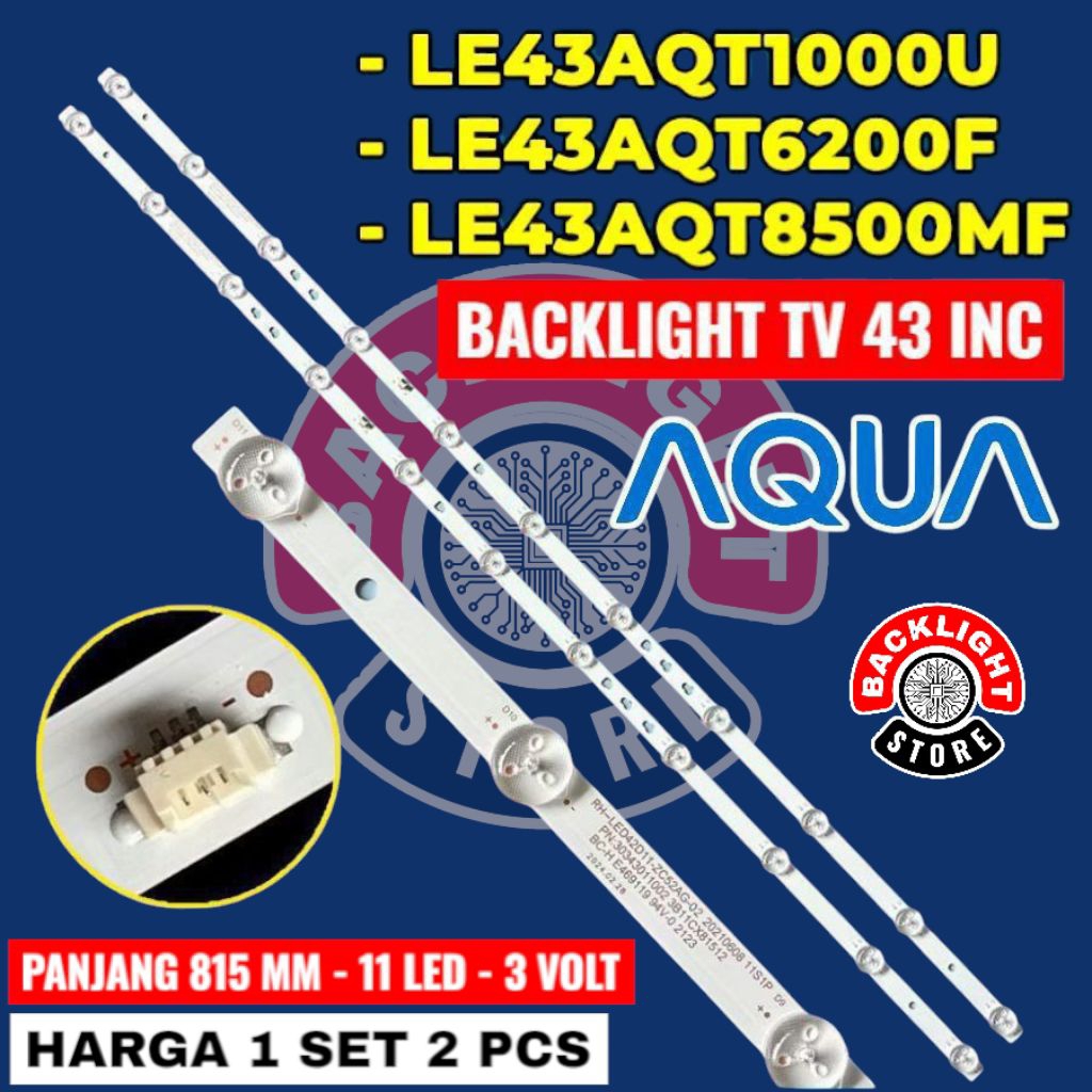 Backlight Tv Led AQUA 32 inc LE43AQT1000U LE43AQT6200F LE43AQT8500MF