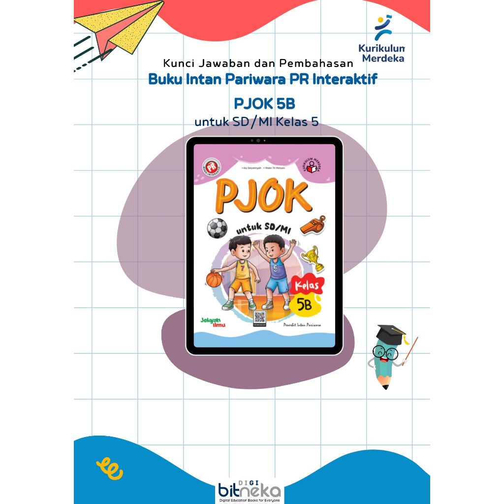 Kunci Jawaban Buku PR Interaktif PJOK 5B SD/MI  Kelas 5 Kurikulum Merdeka - Intan Pariwara