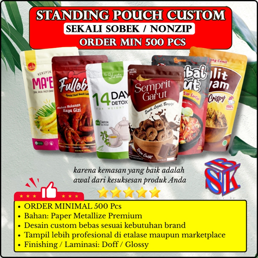 CETAK STANDING POUCH CUSTOM SEKALI SOBEK NON ZIPLOCK ORDER 500 PCS PRINTING KEMASAN PLASTIK MAKANAN