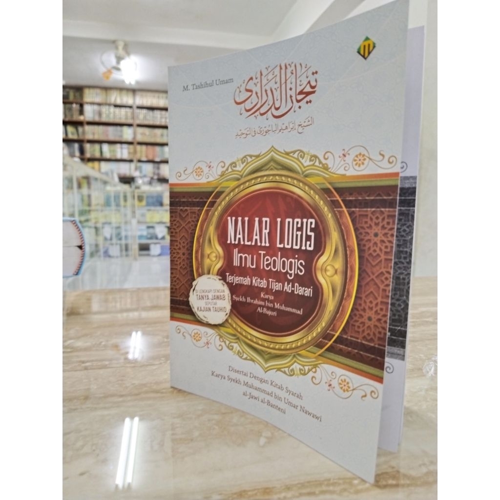 Buku / Kitab Nalar Logis Ilmu Teologis Terjemah  Tijan Ad Darari Durori Darori  dilengkapi tanya jaw