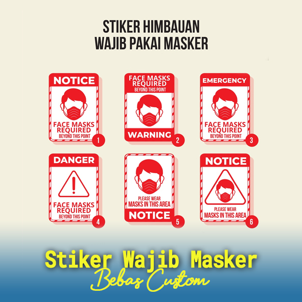 Stiker Wajib Masker, Stiker Area Wajib Menggunakan Masker, Stiker Quantac Anti Air, Stiker Wajib Mas