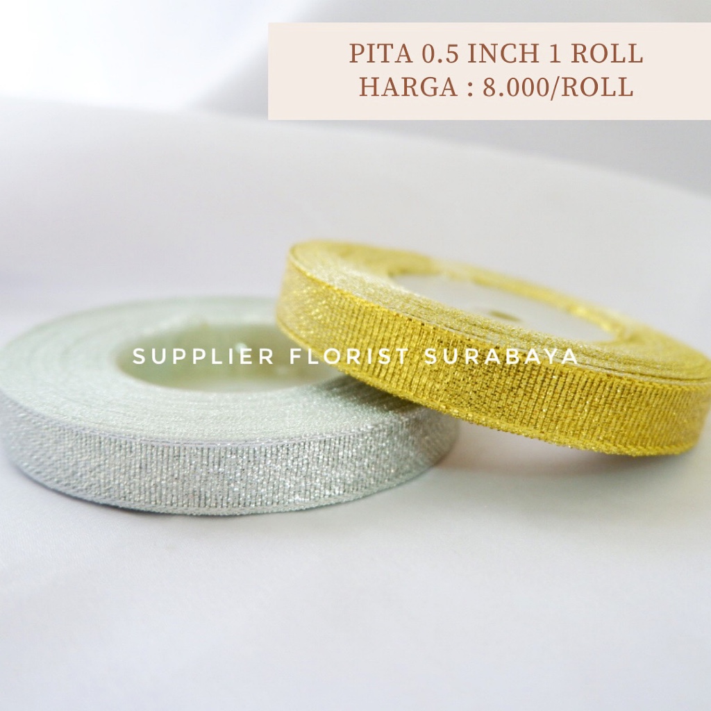 

[0,5 INCH / 1,25CM] TERSEDIA HARGA GROSIR 1 ROLL PITA METALIK GOLD SILVER 20 YARD 0.5 INCH PITA HAMPERS HIASAN SOUVENIR HADIAH BUKET BUNGA